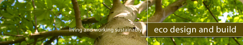 Eco Design and Build - Living and working sustainably